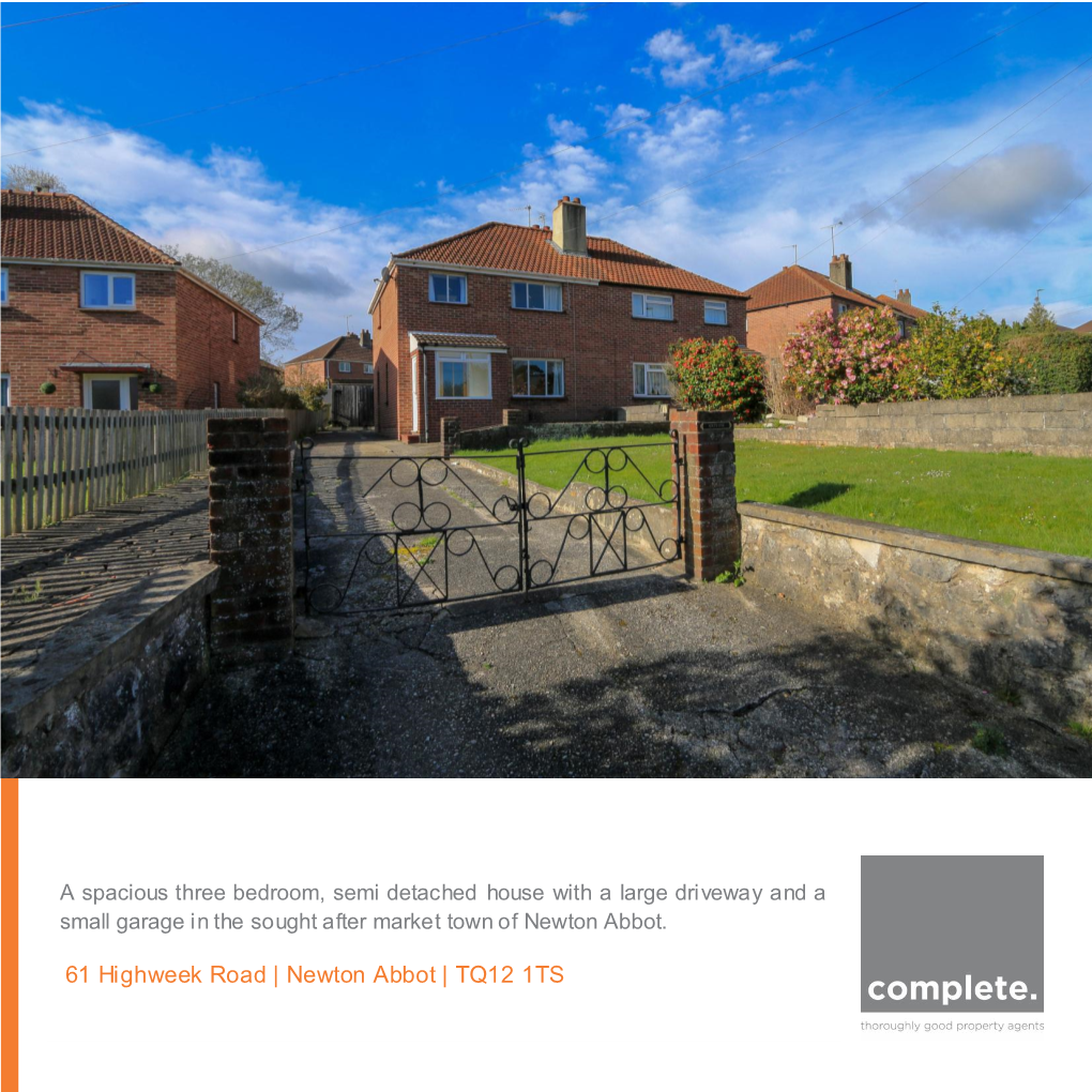 61 Highweek Road | Newton Abbot | TQ12 1TS PROPERTY TYPE SIZE