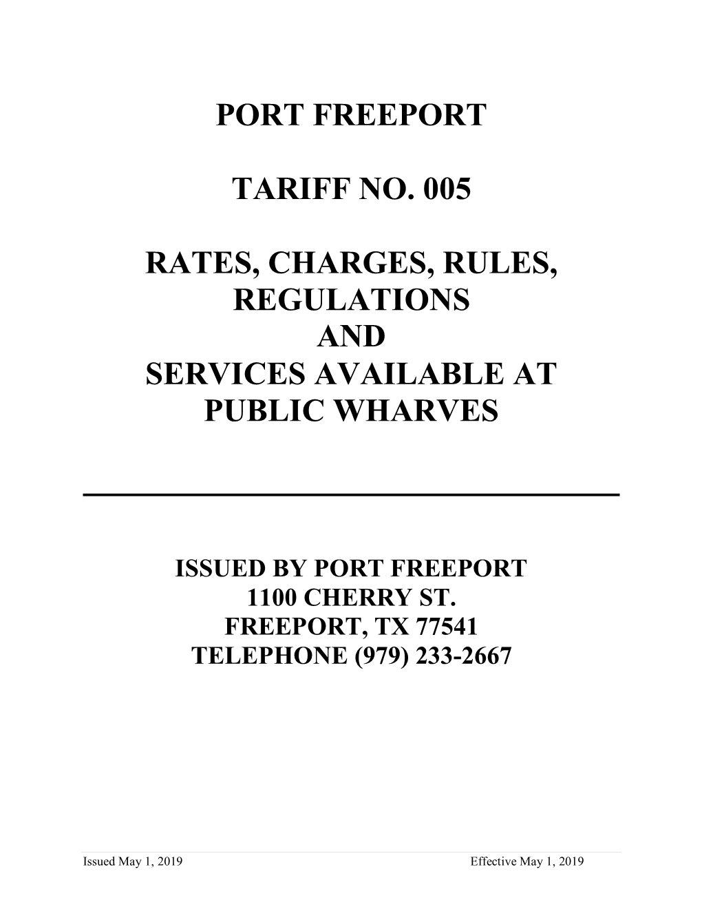 Port Freeport Tariff No. 005 Rates, Charges, Rules, Regulations And