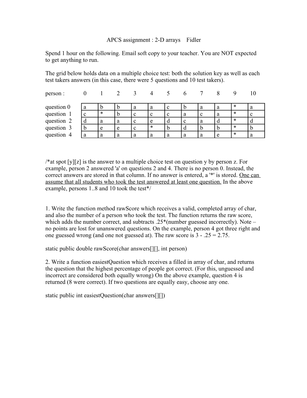 APCS Assignment : 2-D Arrays Fidler