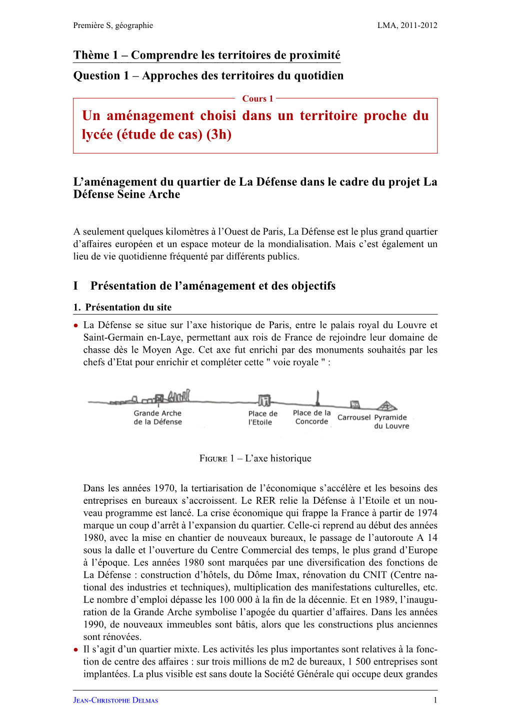 Un Aménagement Choisi Dans Un Territoire Proche Du Lycée (Étude De Cas) (3H)