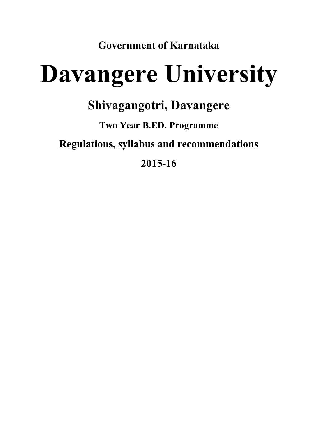 Davangere University Shivagangotri, Davangere Two Year B.ED