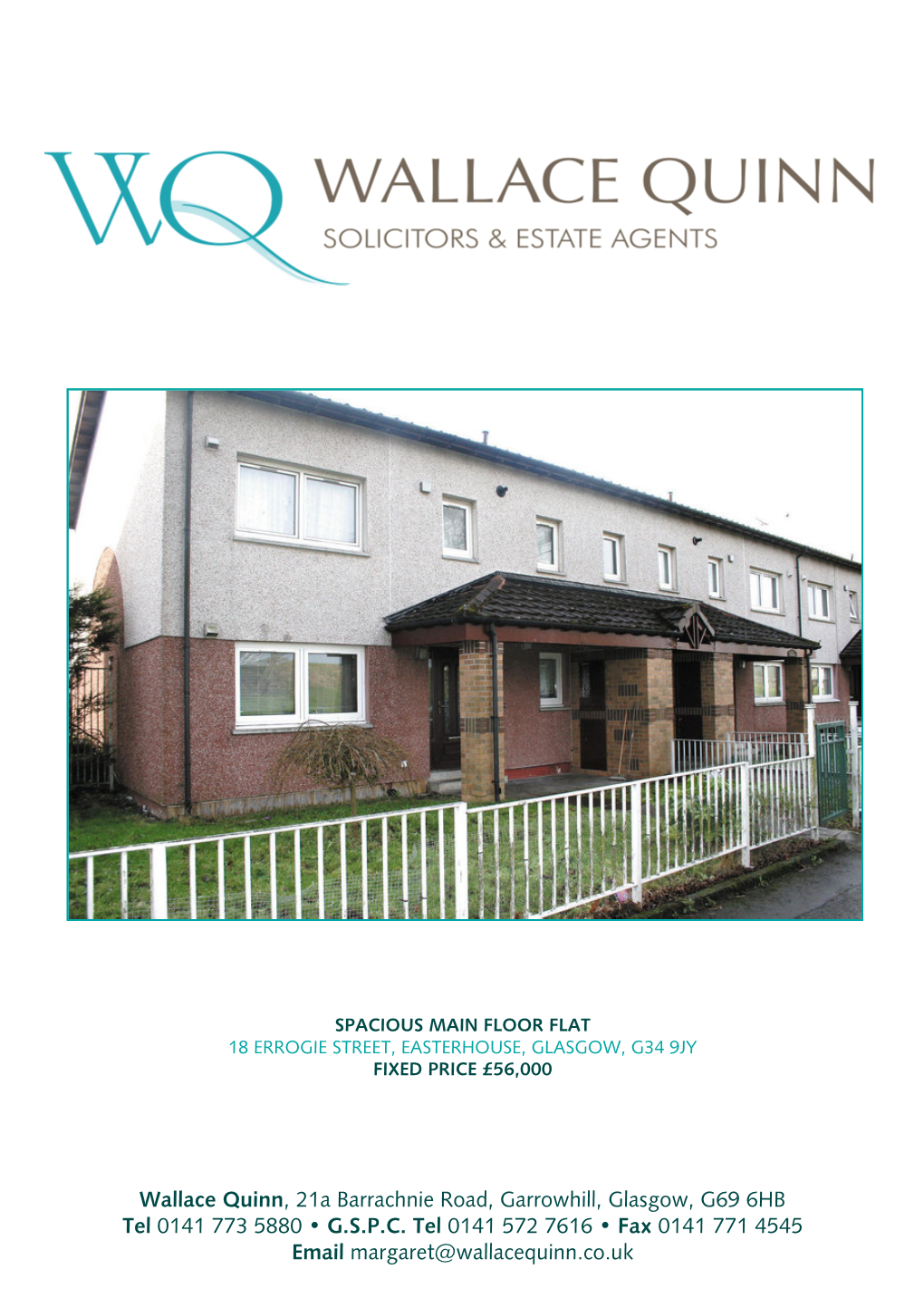 Wallace Quinn, 21A Barrachnie Road, Garrowhill, Glasgow, G69 6HB Tel 0141 773 5880 • G.S.P.C