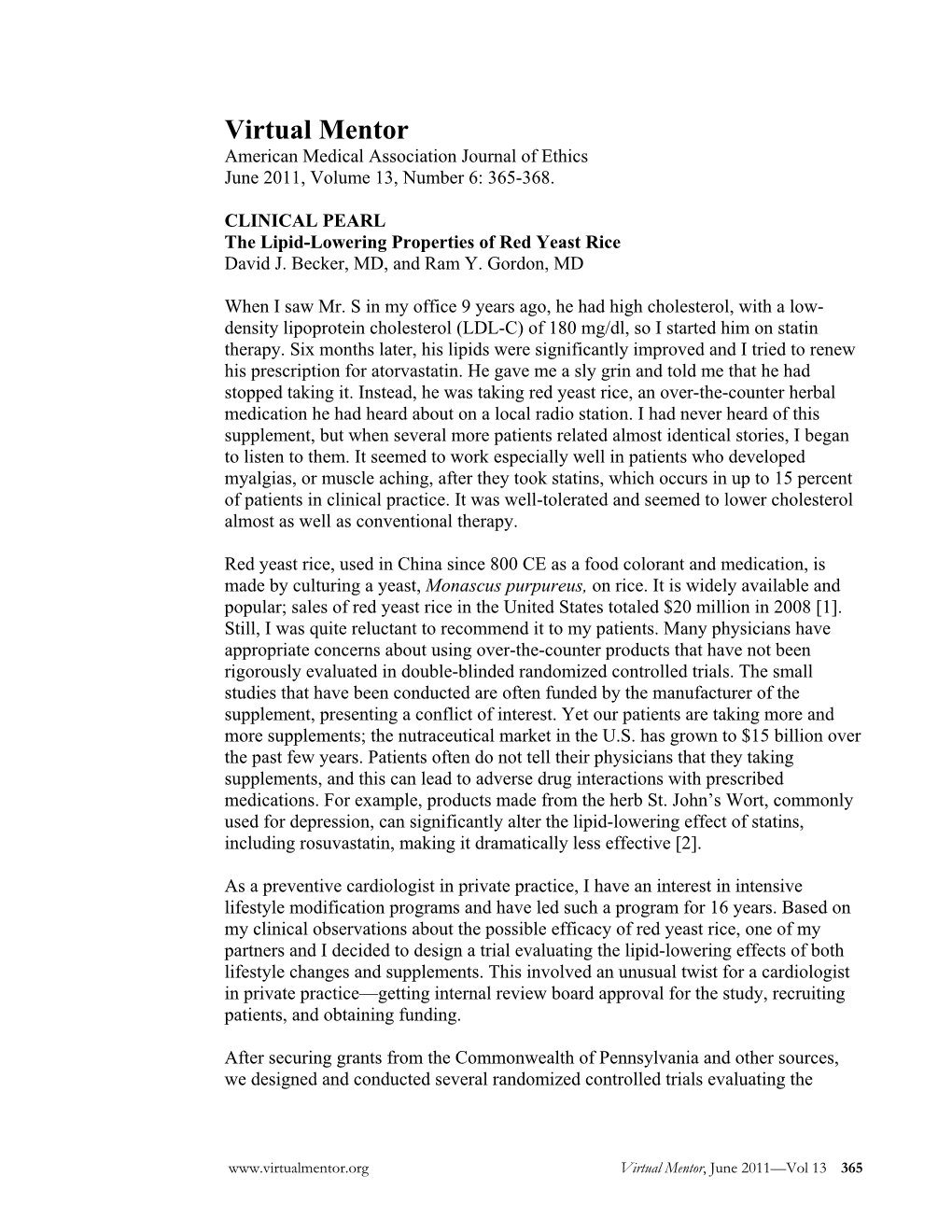 Virtual Mentor American Medical Association Journal of Ethics June 2011, Volume 13, Number 6: 365-368