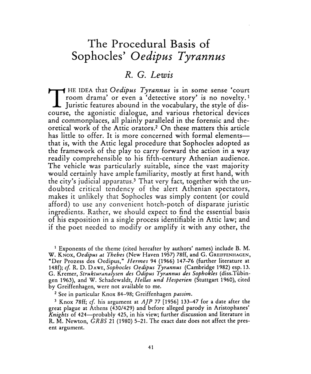 The Procedural Basis of Sophocles' "Oedipus Tyrannus" , Greek, Roman and Byzantine Studies, 30:1 (1989) P.41