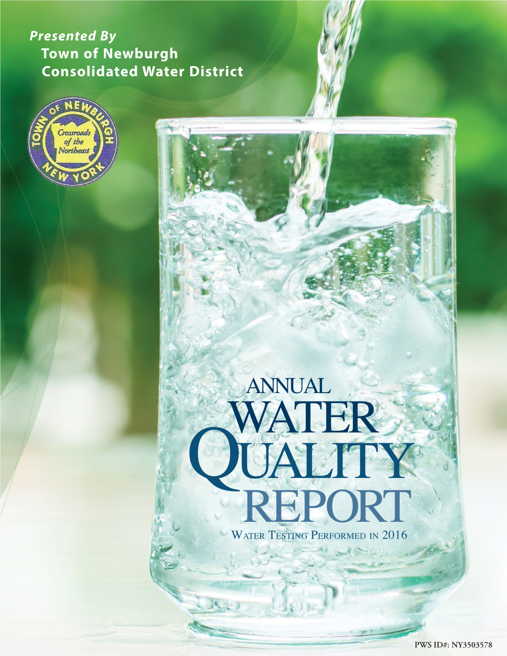 Quality REPORT Water Testing Performed in 2016