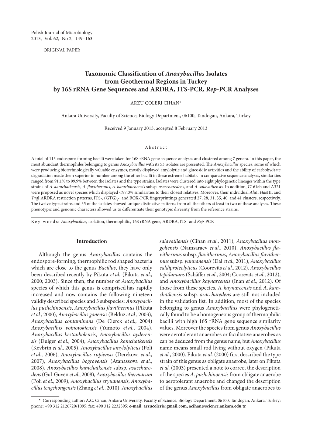 Taxonomic Classification of Anoxybacillus Isolates from Geothermal Regions in Turkey by 16S Rrna Gene Sequences and ARDRA, ITS-PCR, Rep-PCR Analyses