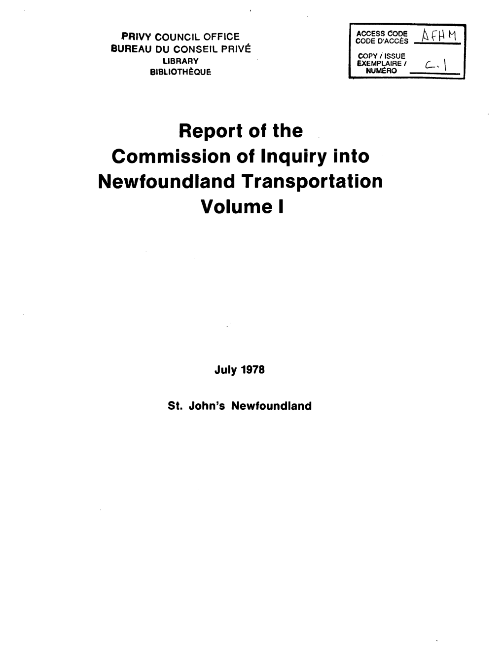 Report of the . Commission of Inquiry Into Newfoundland Transportation Volume I