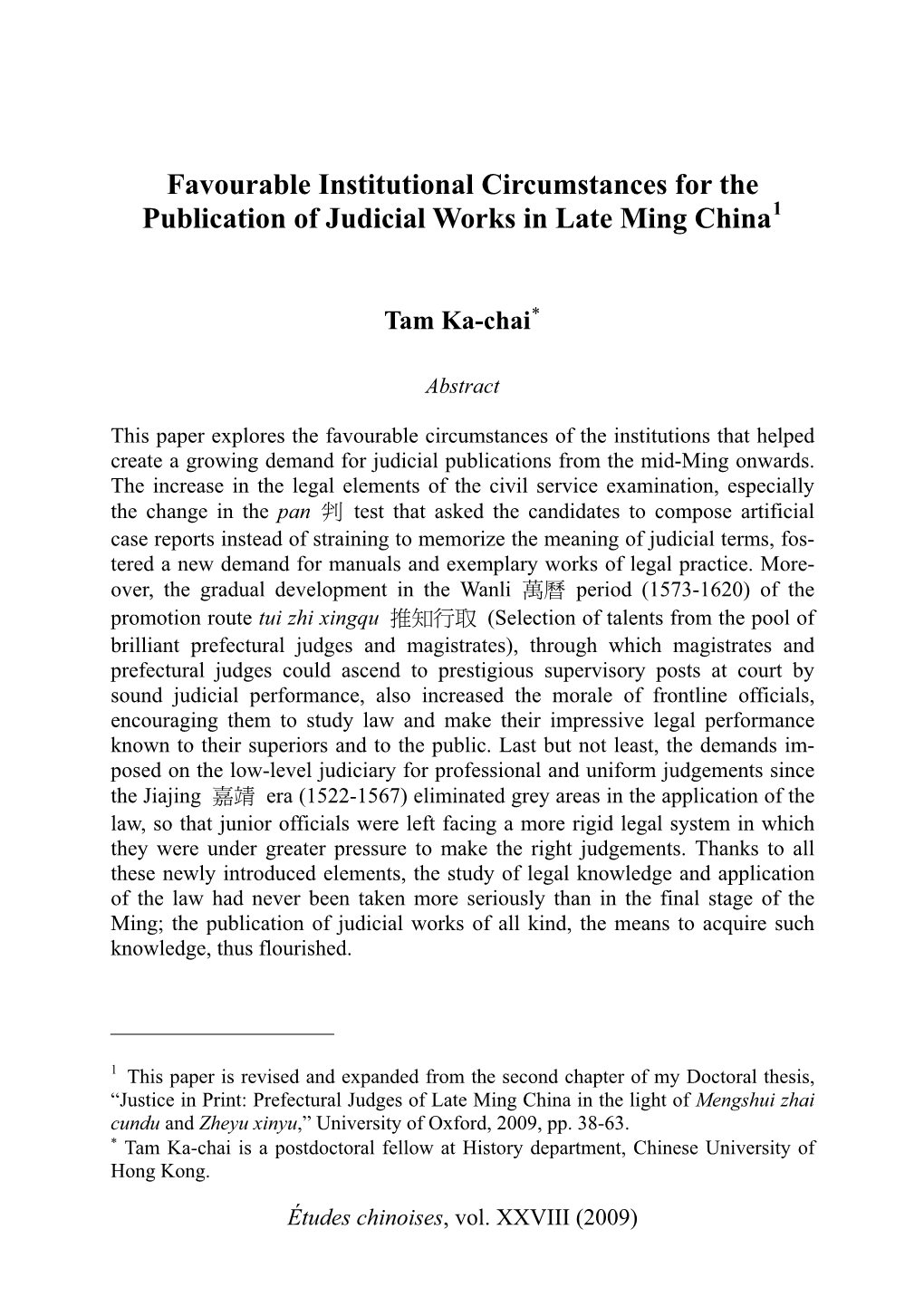 Favourable Institutional Circumstances for the Publication of Judicial Works in Late Ming China1