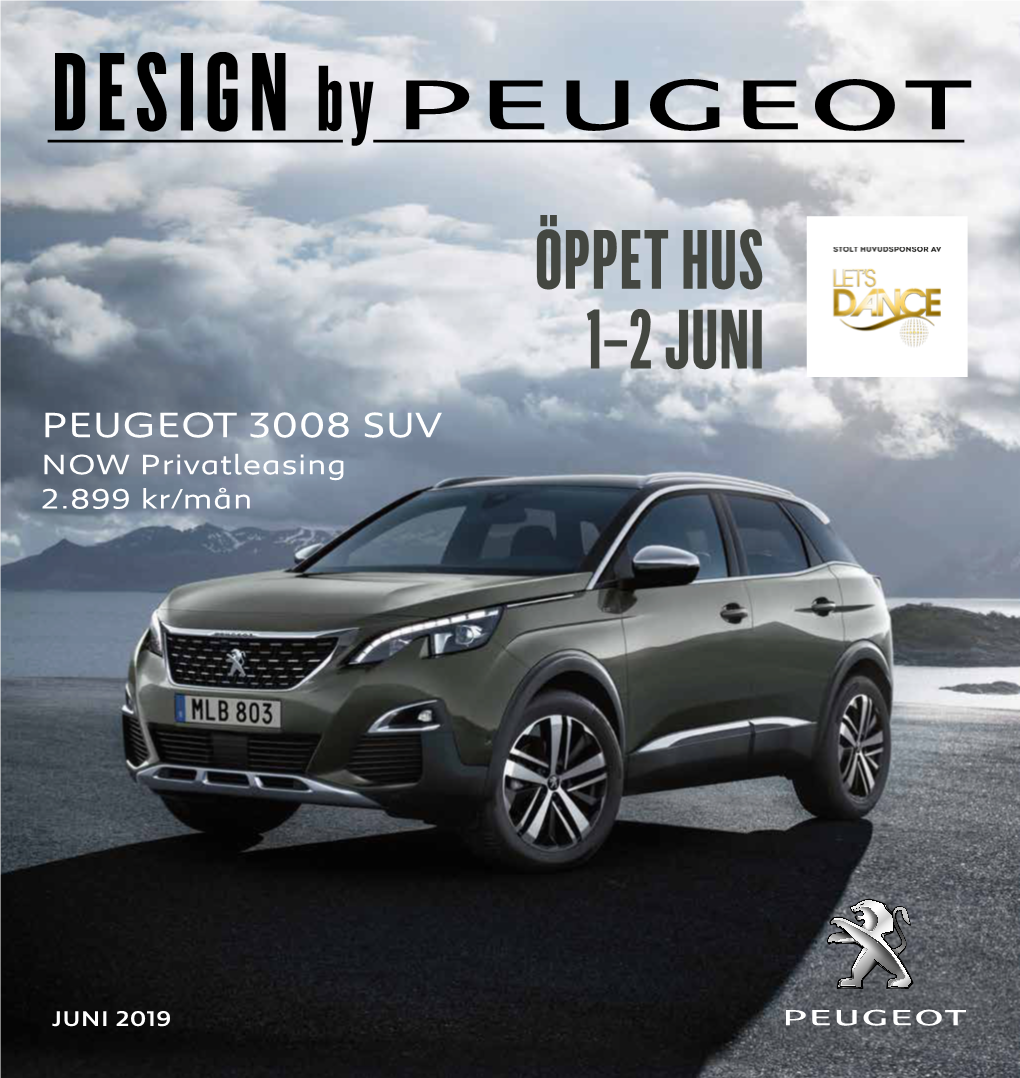 ÖPPET HUS 1–2 JUNI PEUGEOT 3008 SUV NOW Privatleasing 2.899 Kr/Mån