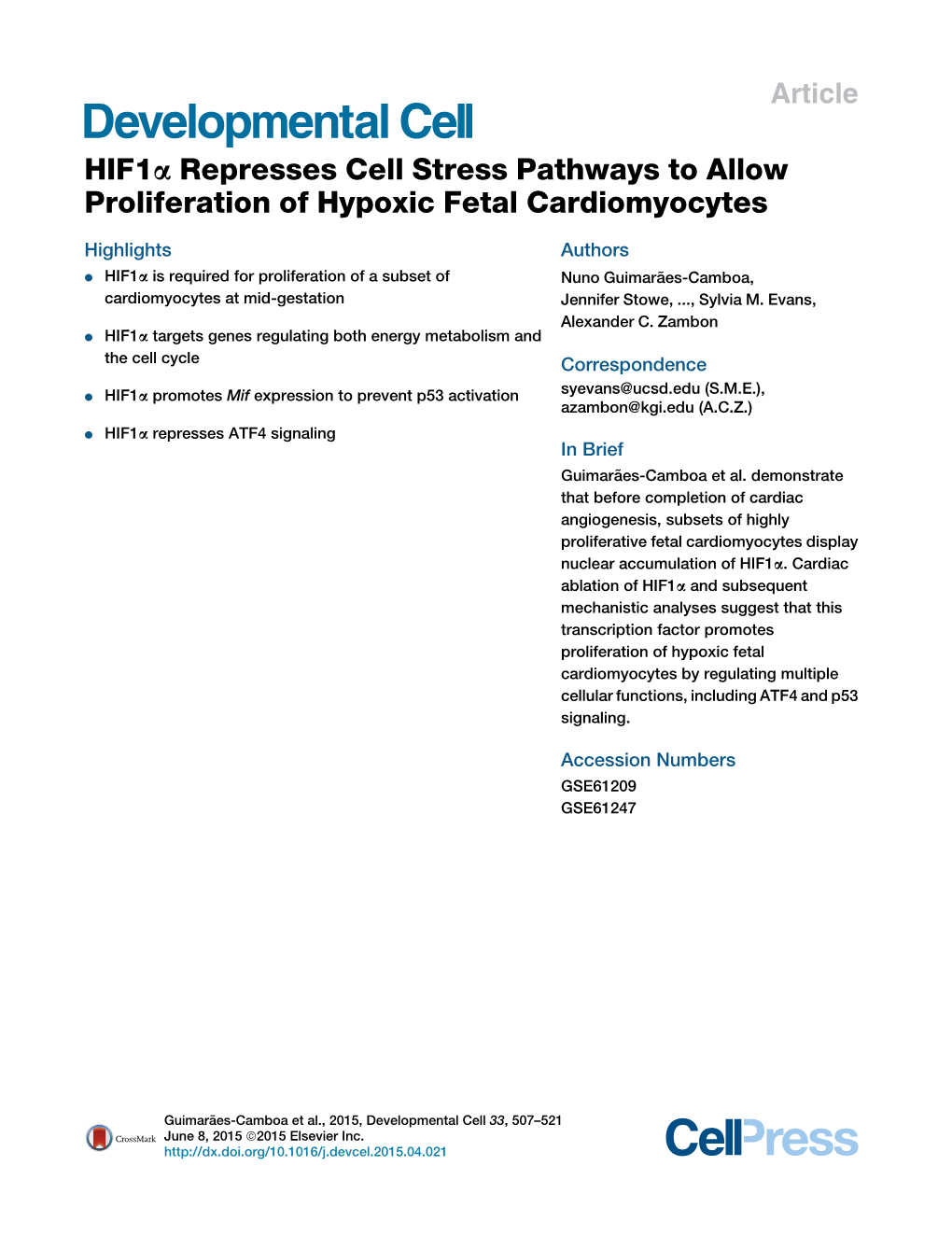 Represses Cell Stress Pathways to Allow Proliferation of Hypoxic Fetal Cardiomyocytes