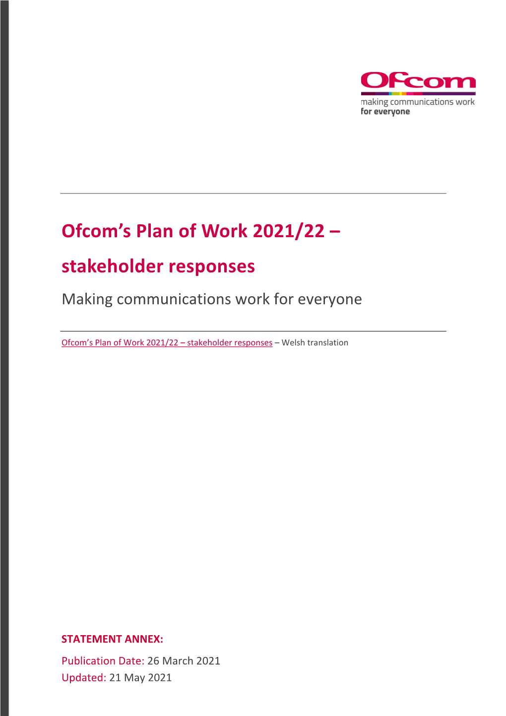 Plan of Work 2021/22 – Stakeholder Responses Making Communications Work for Everyone