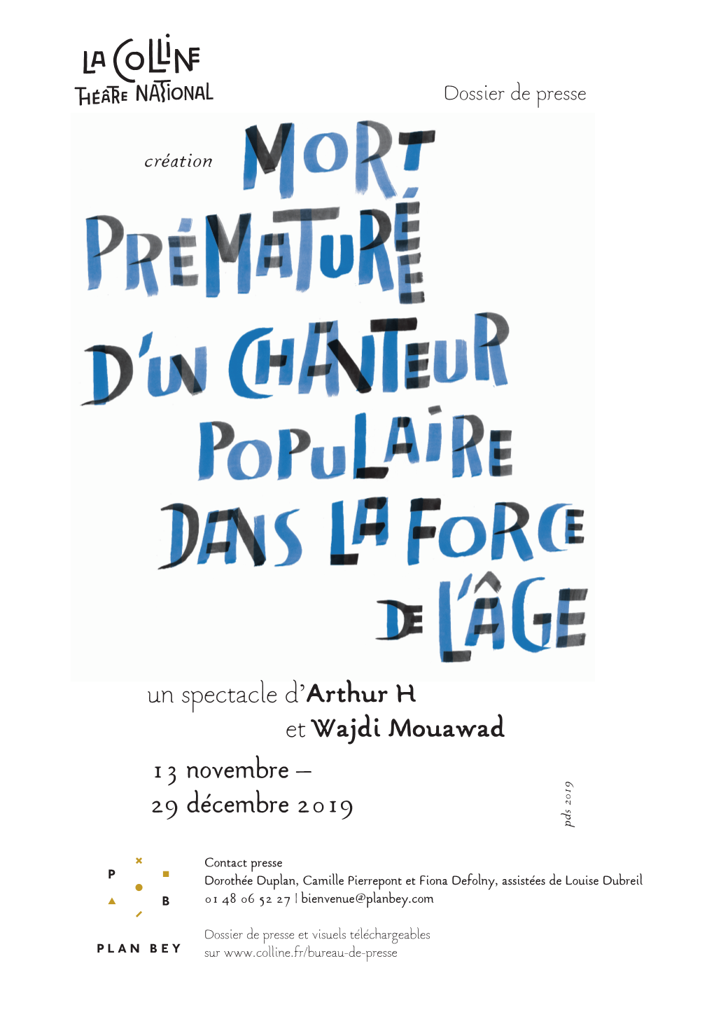 29 Décembre 2019 Arthur H Wajdi Mouawad Un Spectacle D' Et