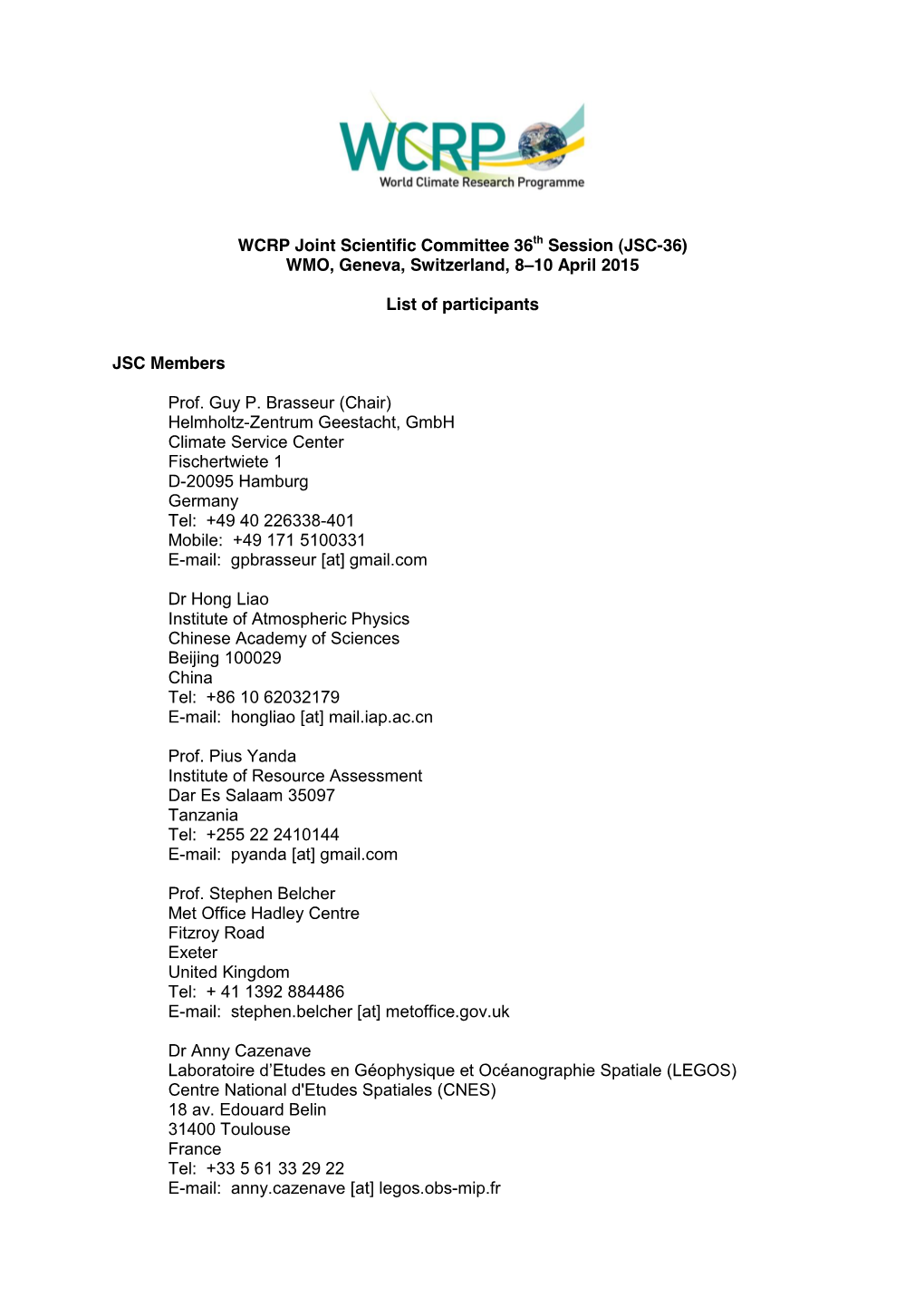 WCRP Joint Scientific Committee 36Th Session (JSC-36) WMO, Geneva, Switzerland, 8±10 April 2015