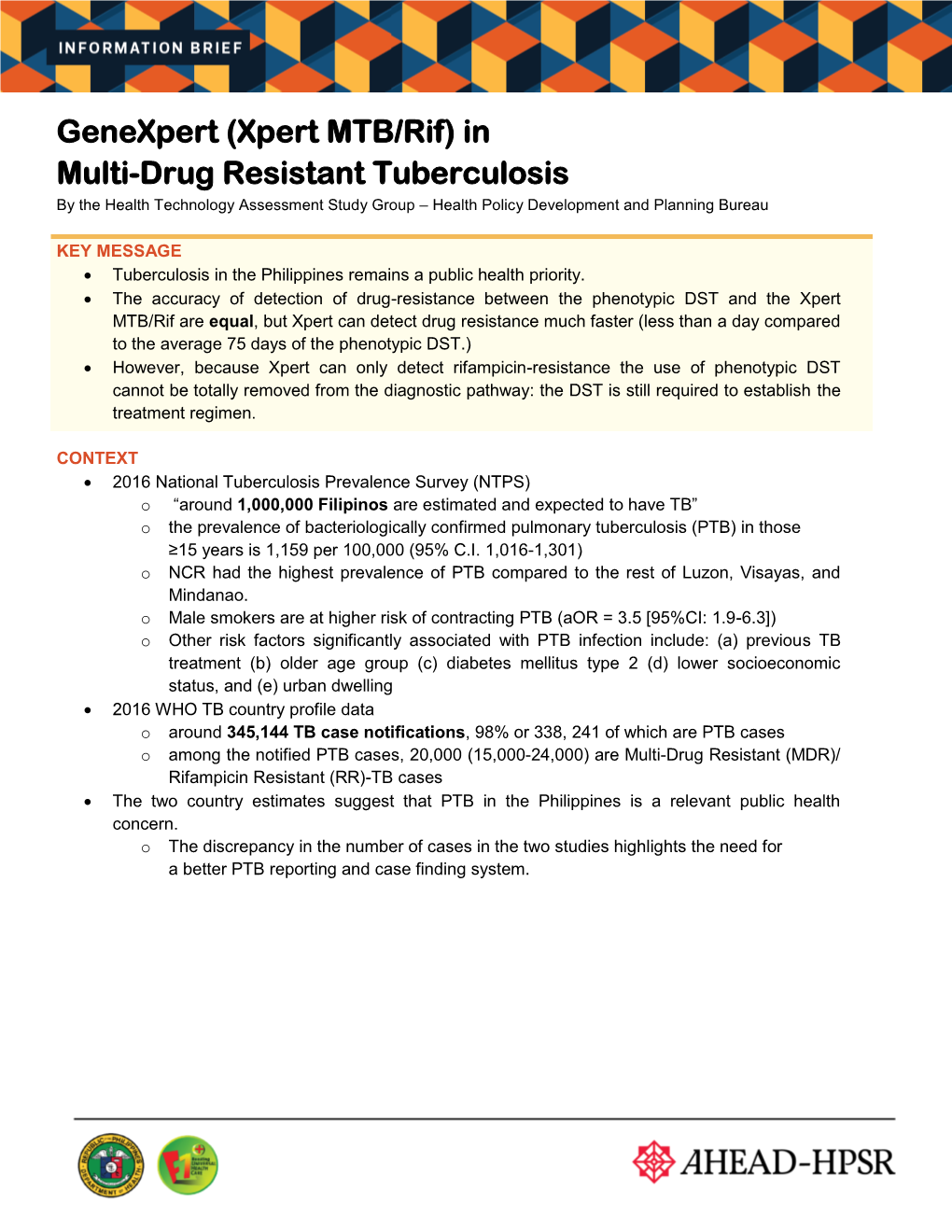 Genexpert (Xpert MTB/Rif) in Multi-Drug Resistant Tuberculosis by the Health Technology Assessment Study Group – Health Policy Development and Planning Bureau