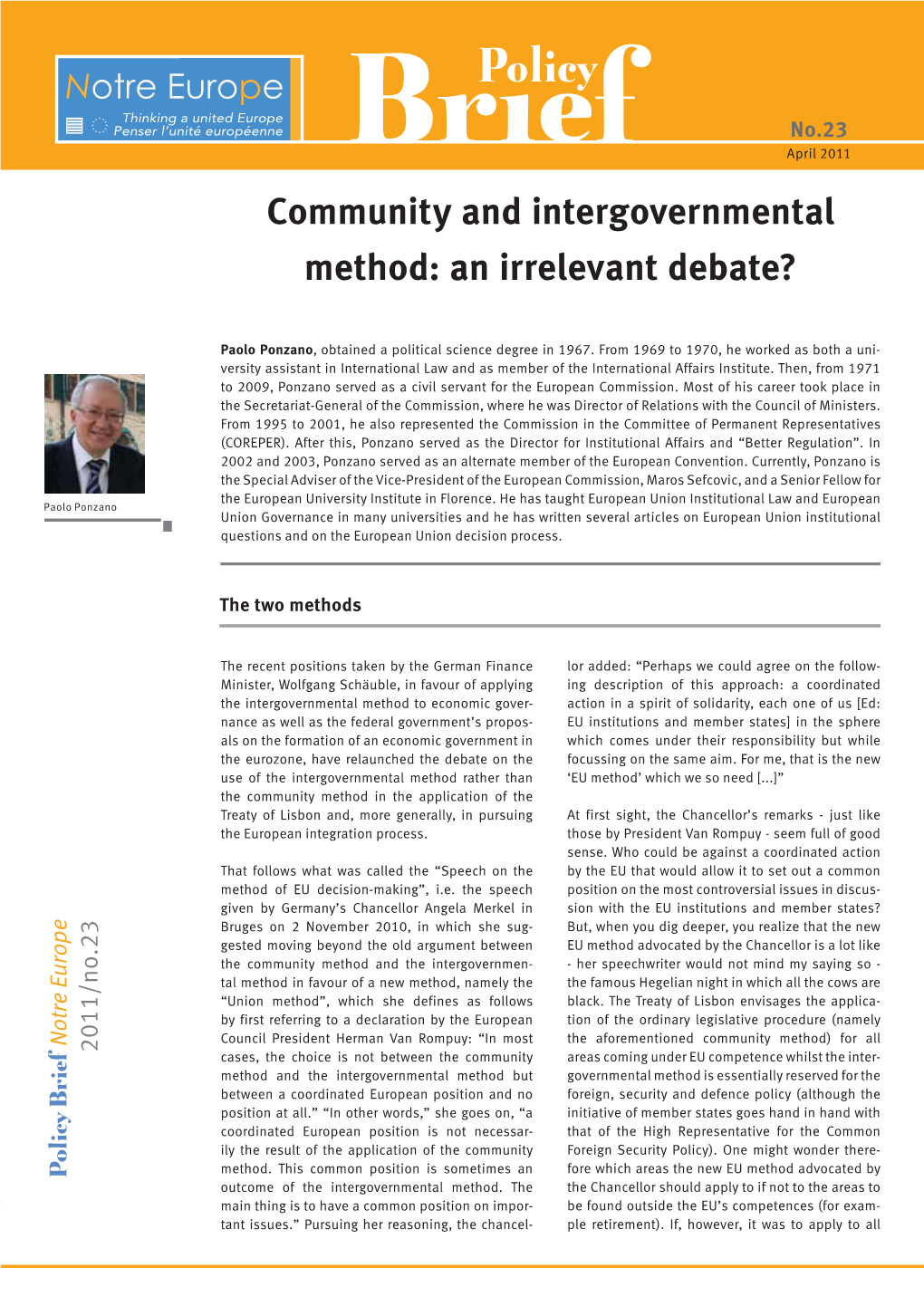 Community and Intergovernmental Method: an Irrelevant Debate?