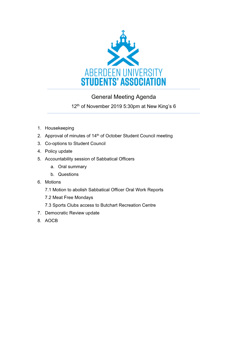 General Meeting Agenda 12Th of November 2019 5:30Pm at New King’S 6