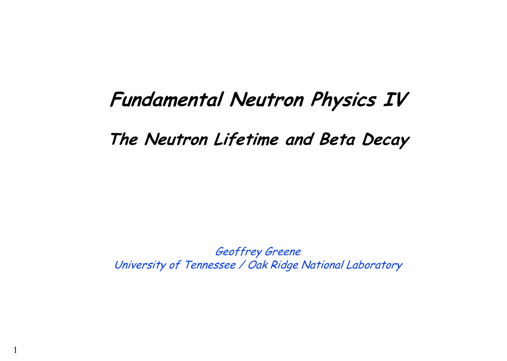 The Neutron Lifetime and Beta Decay