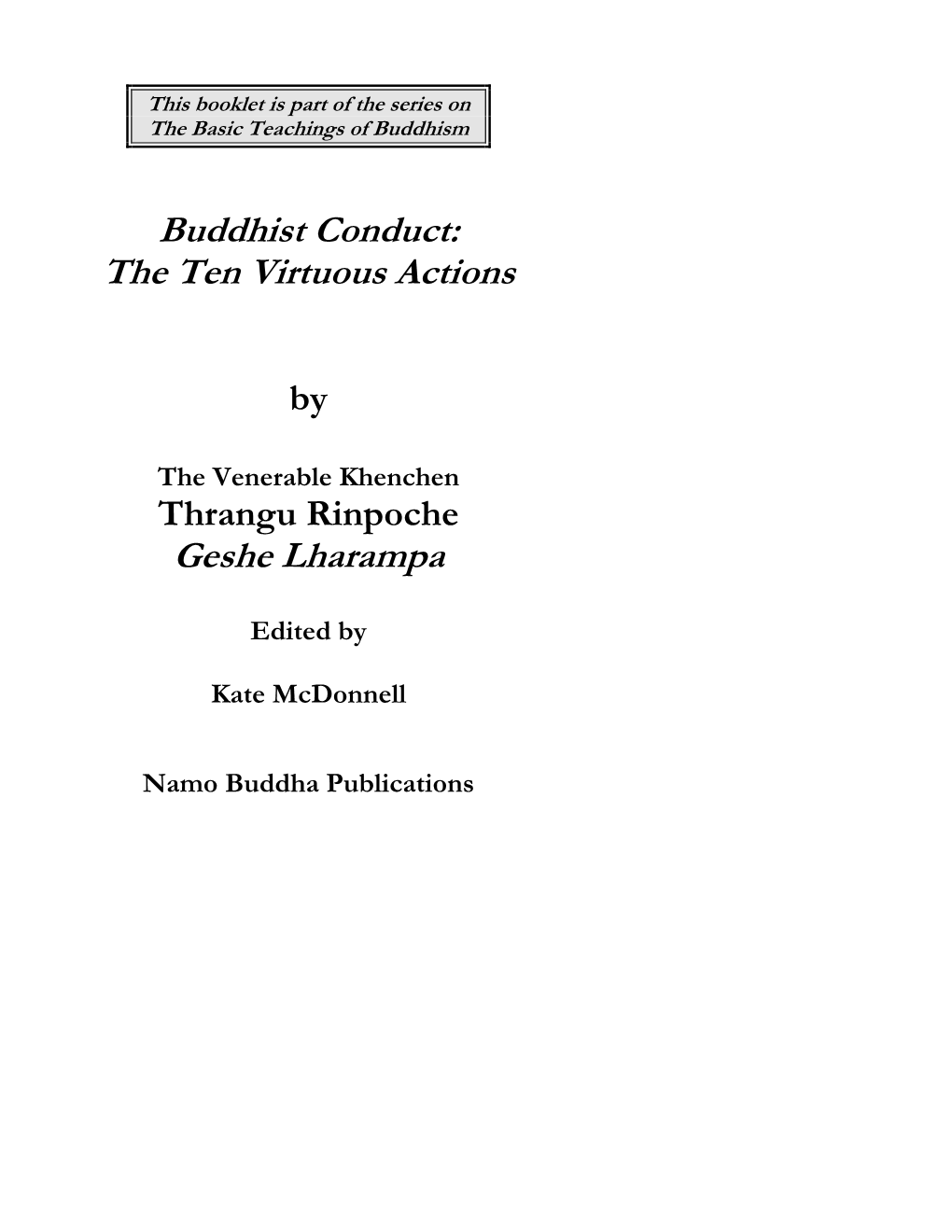 Buddhist Conduct: the Ten Virtuous Actions