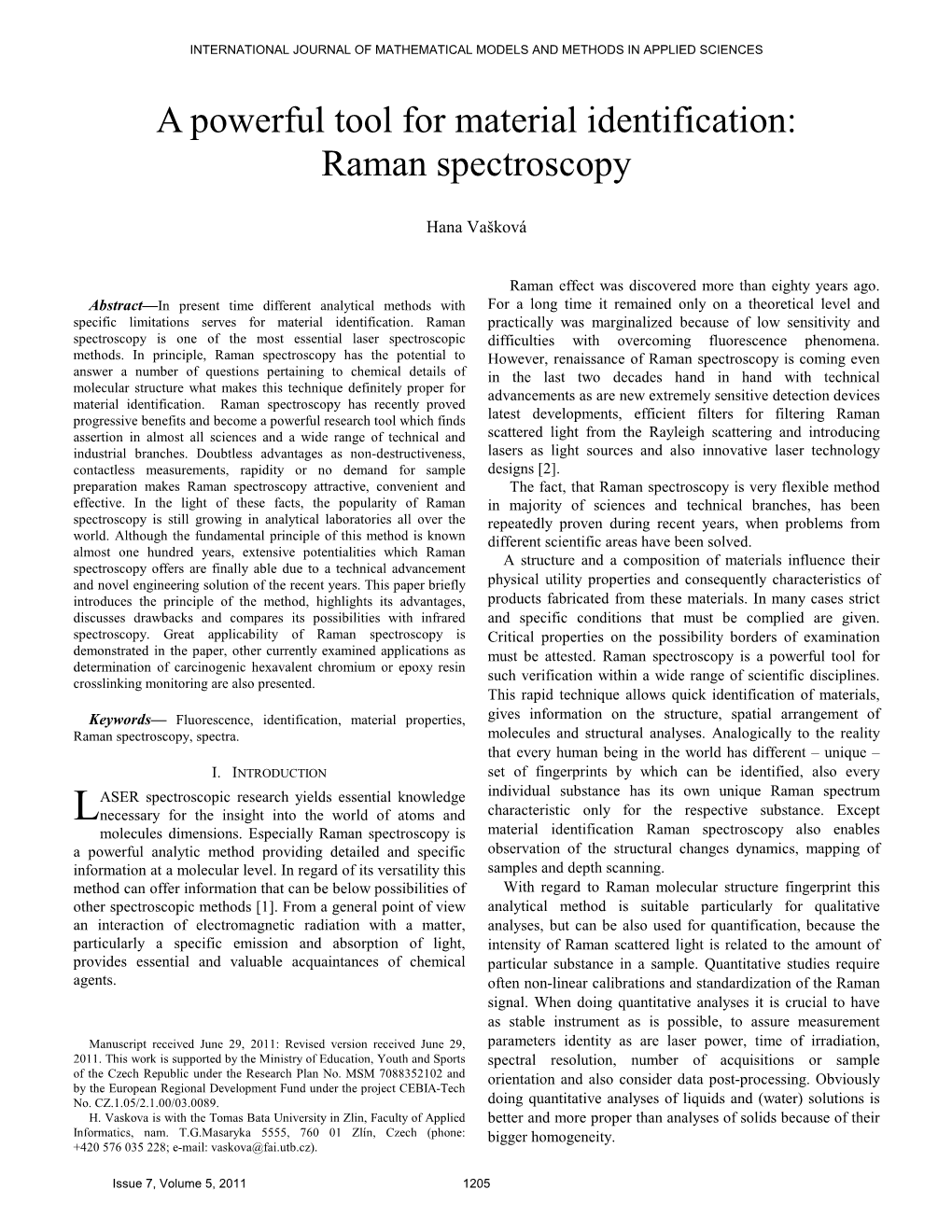 A Powerful Tool for Material Identification: Raman Spectroscopy