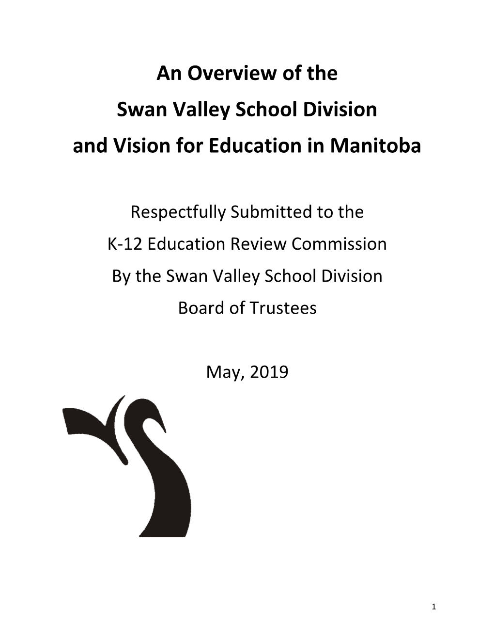 An Overview of the Swan Valley School Division and Vision for Education in Manitoba
