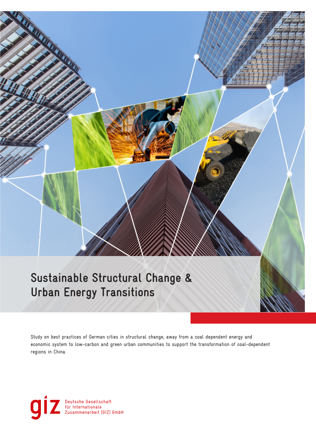 Sustainable Structural Change & Urban Energy Transitions