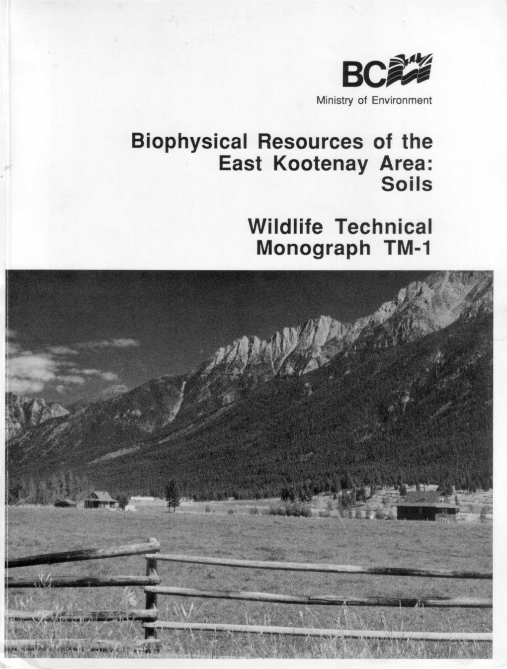 Biophysical Resources of the East Kootenay Area: Soils Wildlife