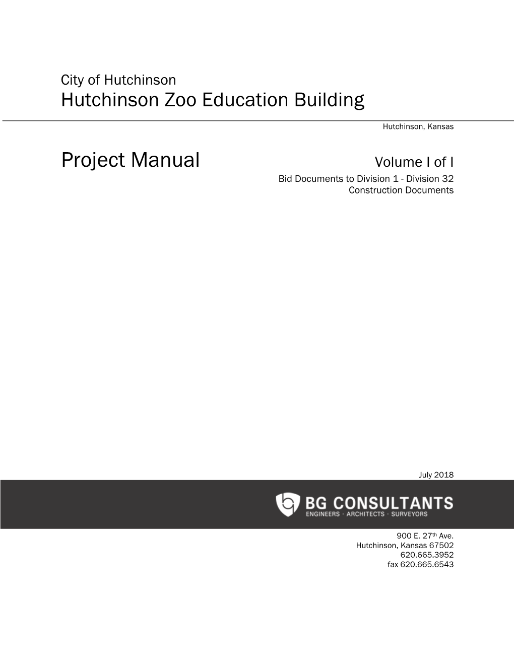 Project Manual Volume I of I Bid Documents to Division 1 - Division 32 Construction Documents