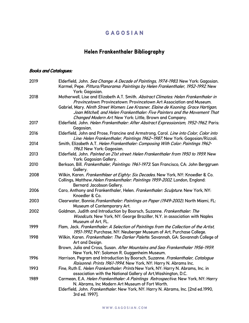 G a G O S I a N Helen Frankenthaler Bibliography