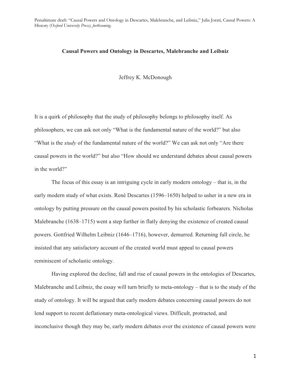 Penultimate Draft: “Causal Powers and Ontology in Descartes, Malebranche, and Leibniz,” Julia Jorati, Causal Powers: a History (Oxford University Press), Forthcoming