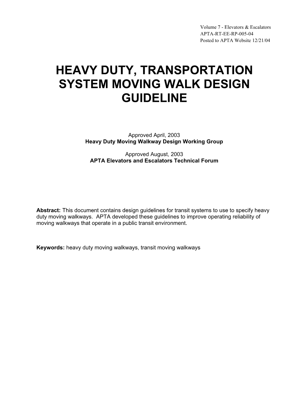 Heavy Duty, Transportation System Moving Walk Design Guideline