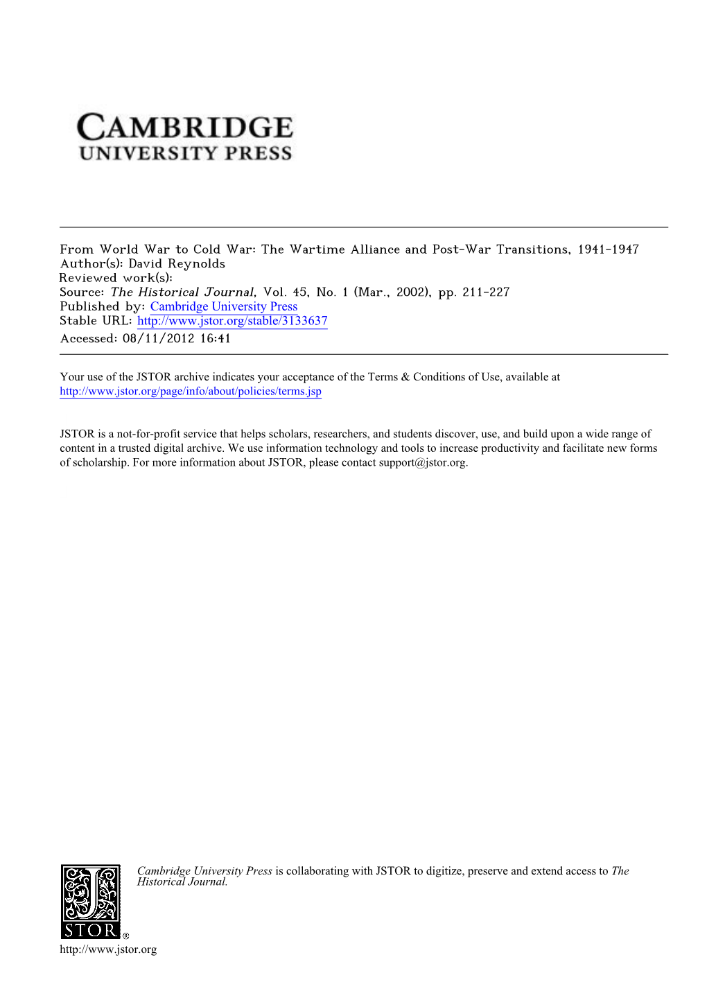 The Wartime Alliance and Post-War Transitions, 1941-1947 Author(S): David Reynolds Reviewed Work(S): Source: the Historical Journal, Vol