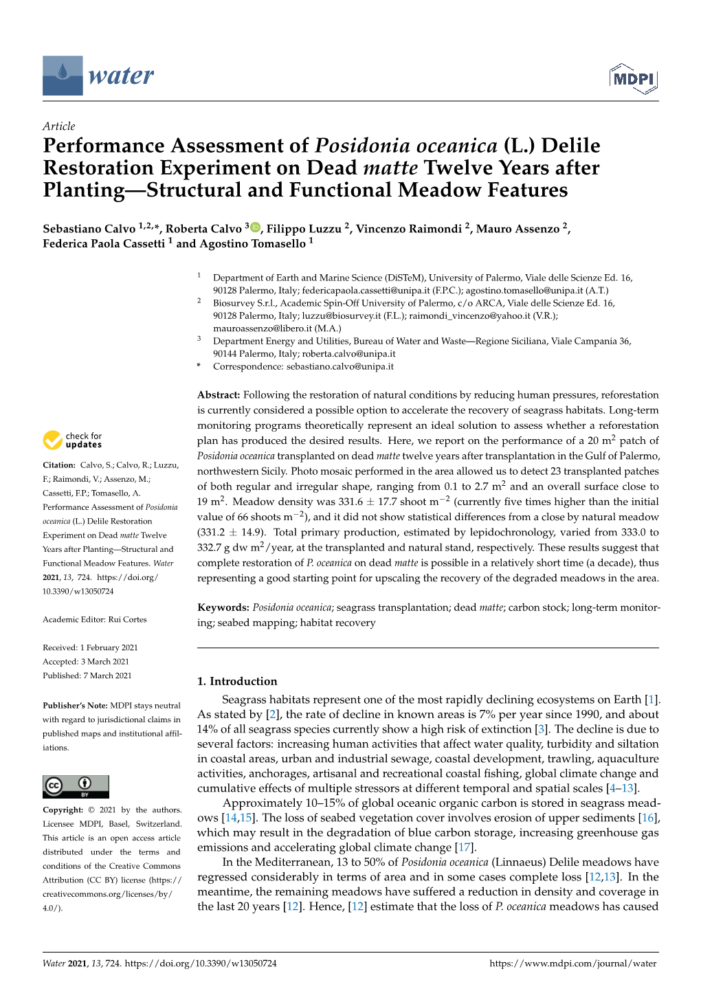 Performance Assessment of Posidonia Oceanica (L.) Delile Restoration Experiment on Dead Matte Twelve Years After Planting—Structural and Functional Meadow Features