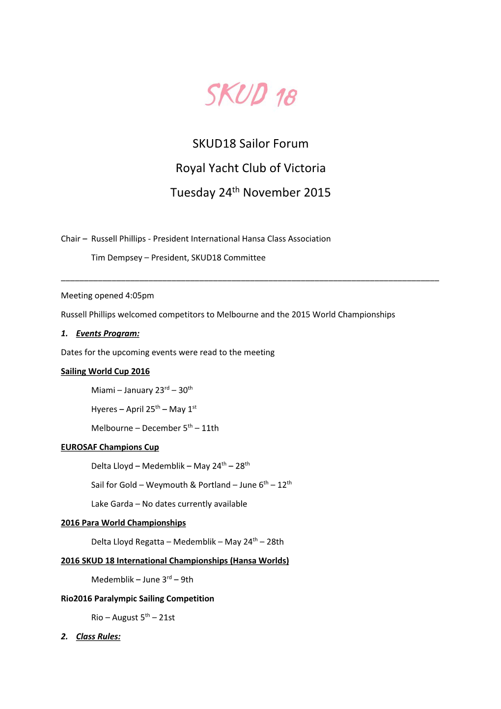 SKUD18 Sailor Forum Royal Yacht Club of Victoria Tuesday 24Th November 2015