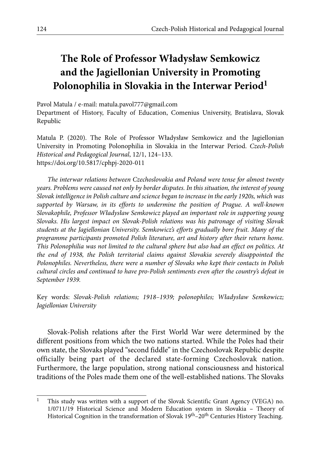 The Role of Professor Władysław Semkowicz and the Jagiellonian University in Promoting Polonophilia in Slovakia in the Interwar Period1