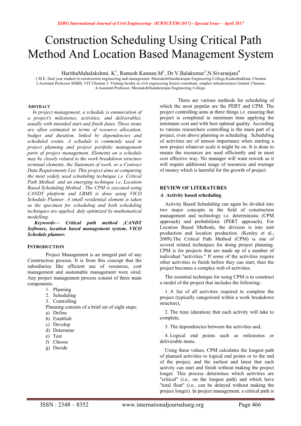 Construction Scheduling Using Critical Path Method and Location Based Management System