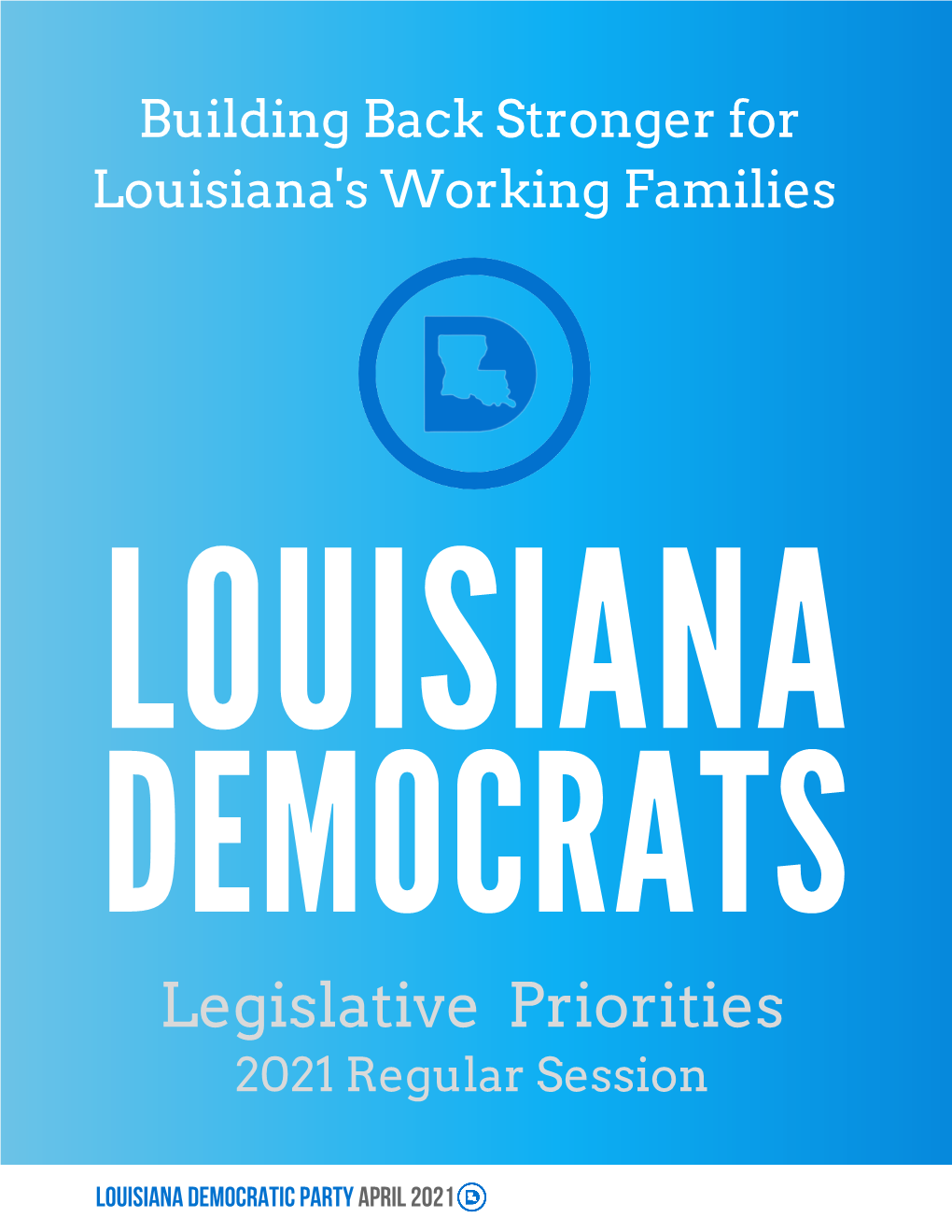 Louisiana Democratic Part Leg. Priorities