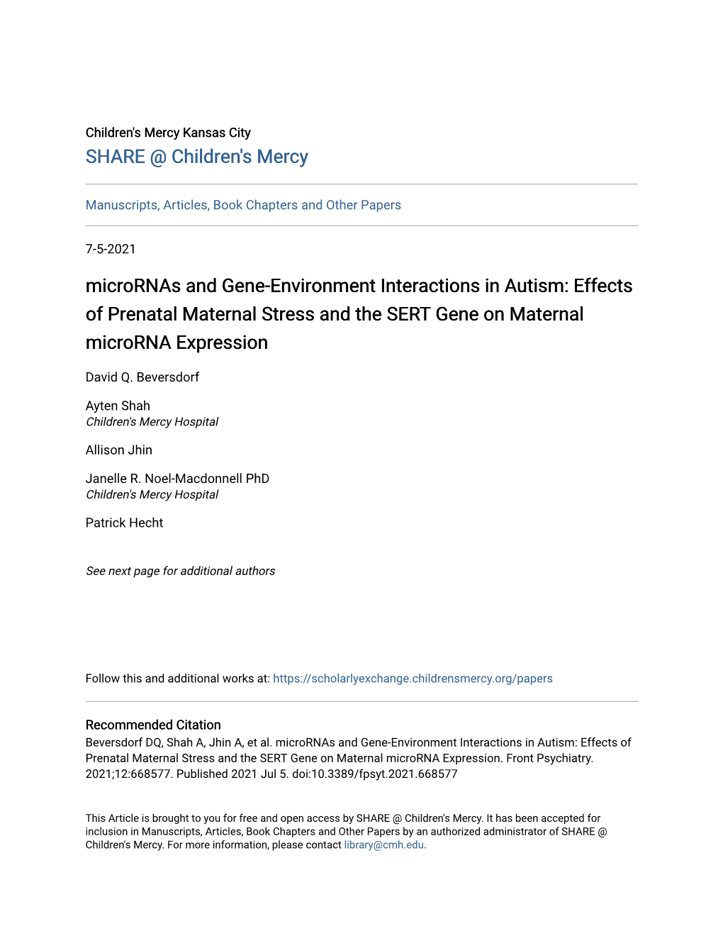 Micrornas and Gene-Environment Interactions in Autism: Effects of Prenatal Maternal Stress and the SERT Gene on Maternal Microrna Expression