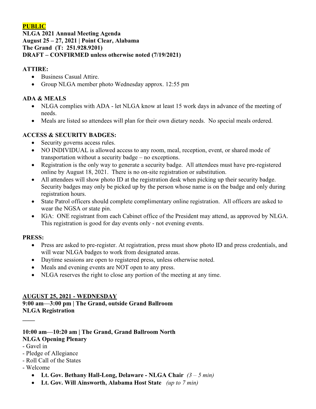 PUBLIC NLGA 2021 Annual Meeting Agenda August 25 – 27, 2021 | Point Clear, Alabama the Grand (T: 251.928.9201) DRAFT – CONFIRMED Unless Otherwise Noted (7/19/2021)