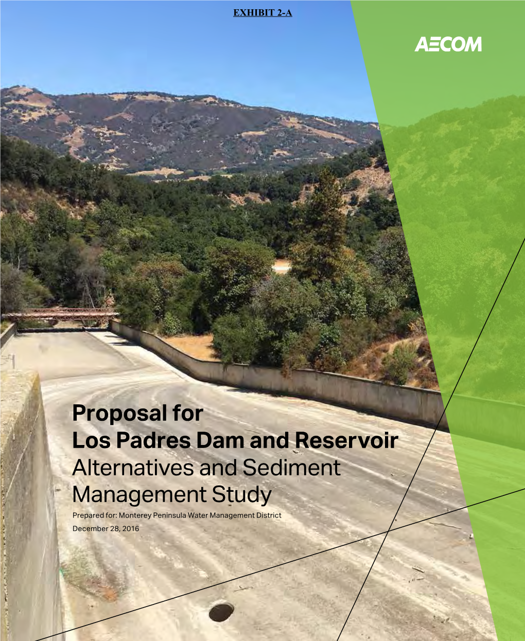 Proposal for Los Padres Dam and Reservoir Alternatives and Sediment