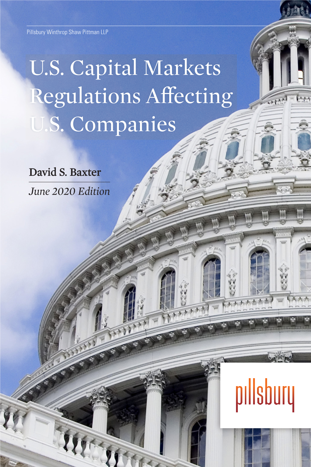 U.S. Capital Markets Regulations Affecting U.S. Companies