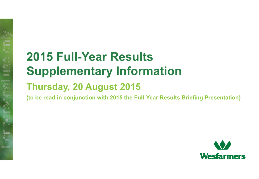 2015 Full-Year Results Supplementary Information Thursday, 20 August 2015