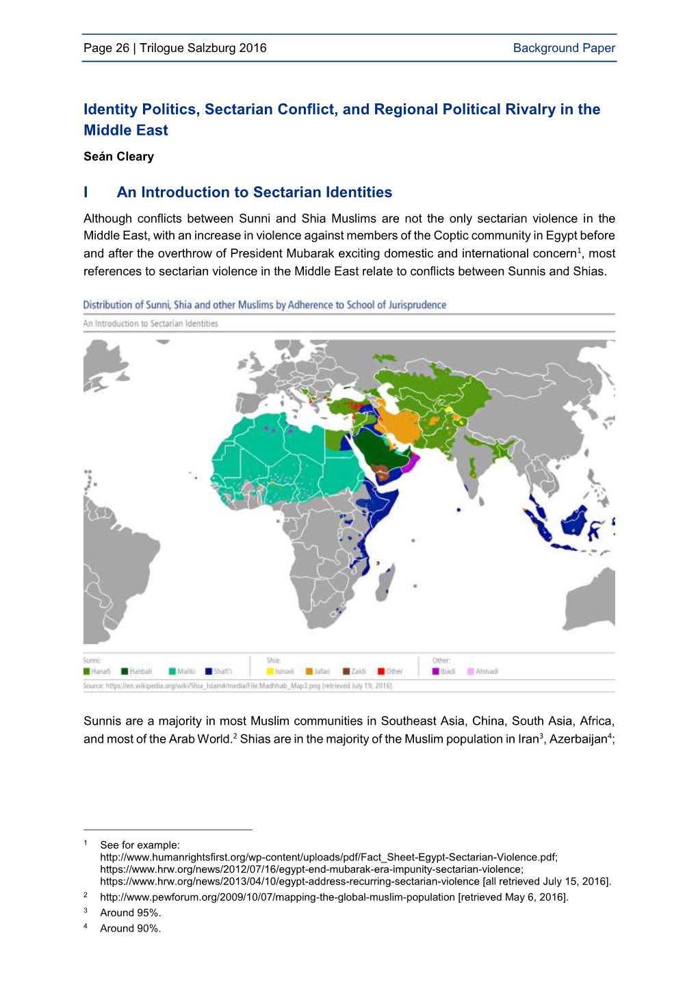 Identity Politics, Sectarian Conflict, and Regional Political Rivalry in the Middle East Seán Cleary