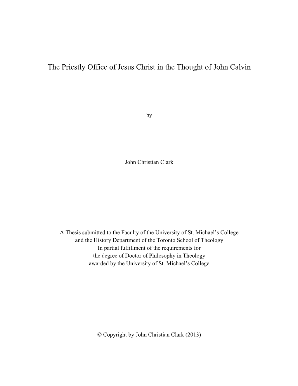 The Priestly Office of Jesus Christ in the Thought of John Calvin