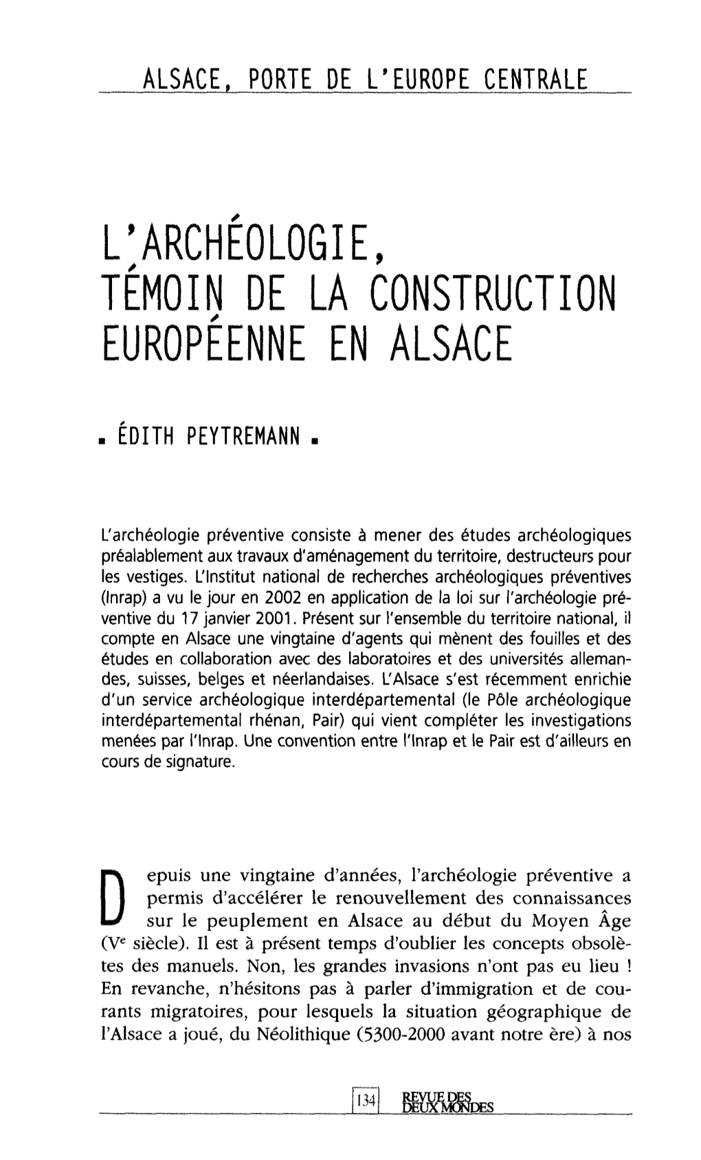 L'archéologie, Témoin De La Construction Européenne En Alsace