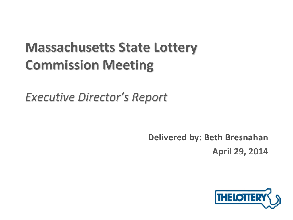 Massachusetts State Lottery Commission Meeting