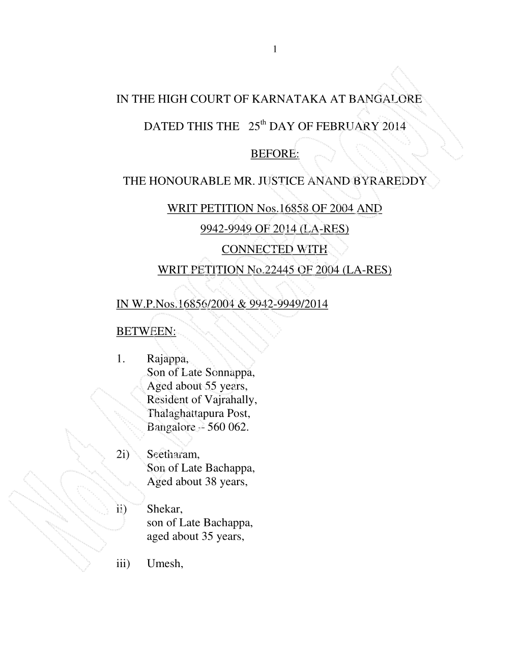 In the High Court of Karnataka at Bangalore Dated This the 25 Day of February 2014 Before: the Honourable Mr. Justice Anand By