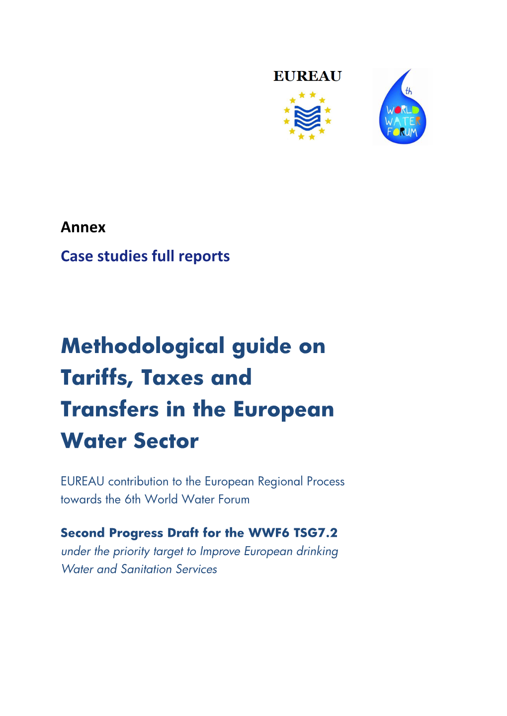 Methodological Guide on Tariffs, Taxes and Transfers in the European Water Sector