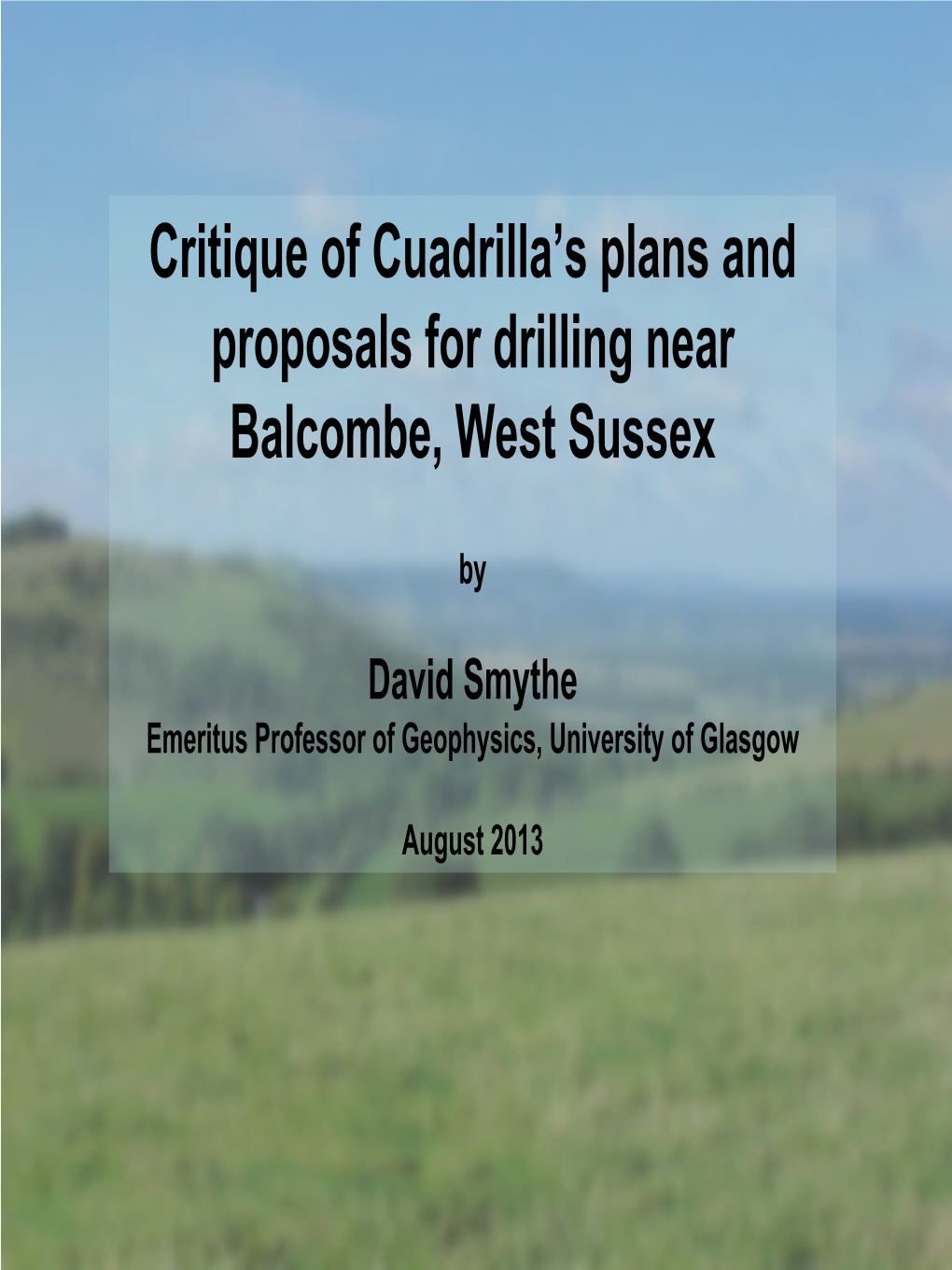 Critique of Cuadrilla's Plans and Proposals for Drilling Near