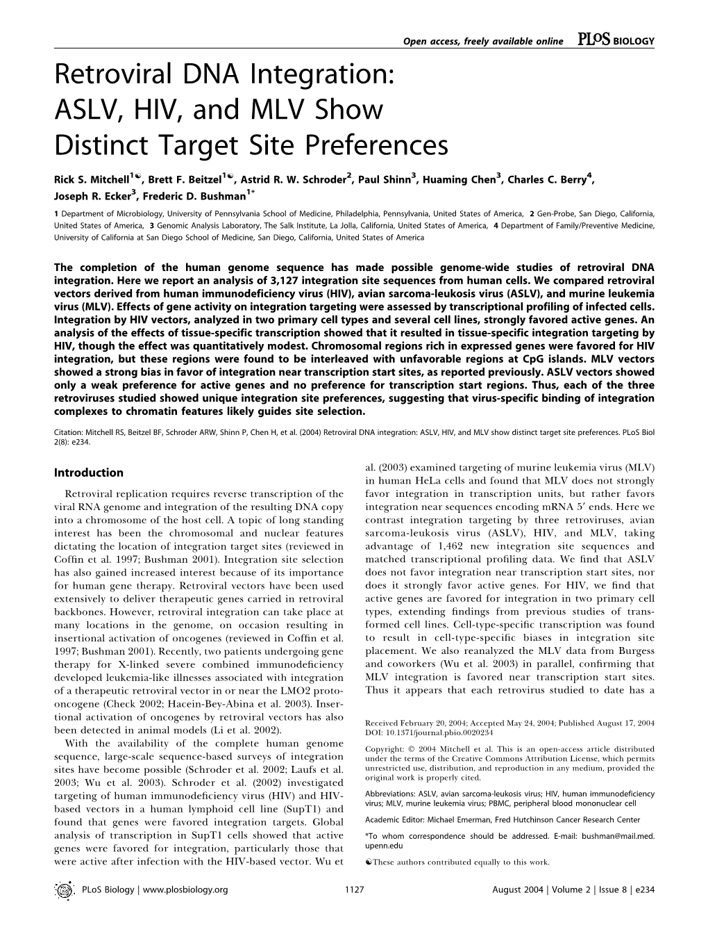 Retroviral DNA Integration: ASLV, HIV, and MLV Show Distinct Target Site Preferences
