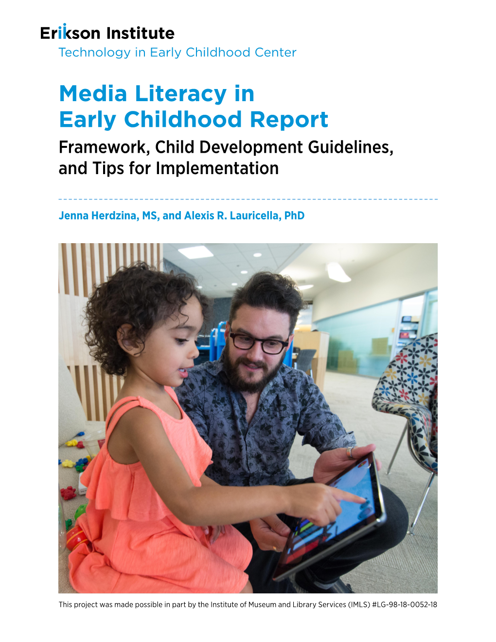 Media Literacy in Early Childhood Report Framework, Child Development Guidelines, and Tips for Implementation
